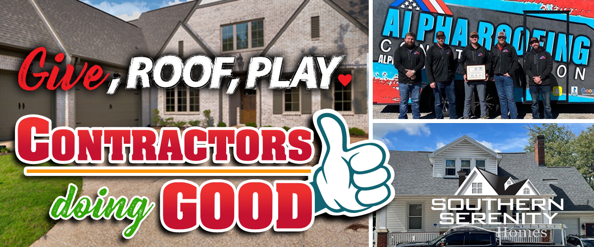 Contractors Doing Good: Part 3